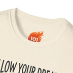 Follow Your Dreams Graphic T-Shirt