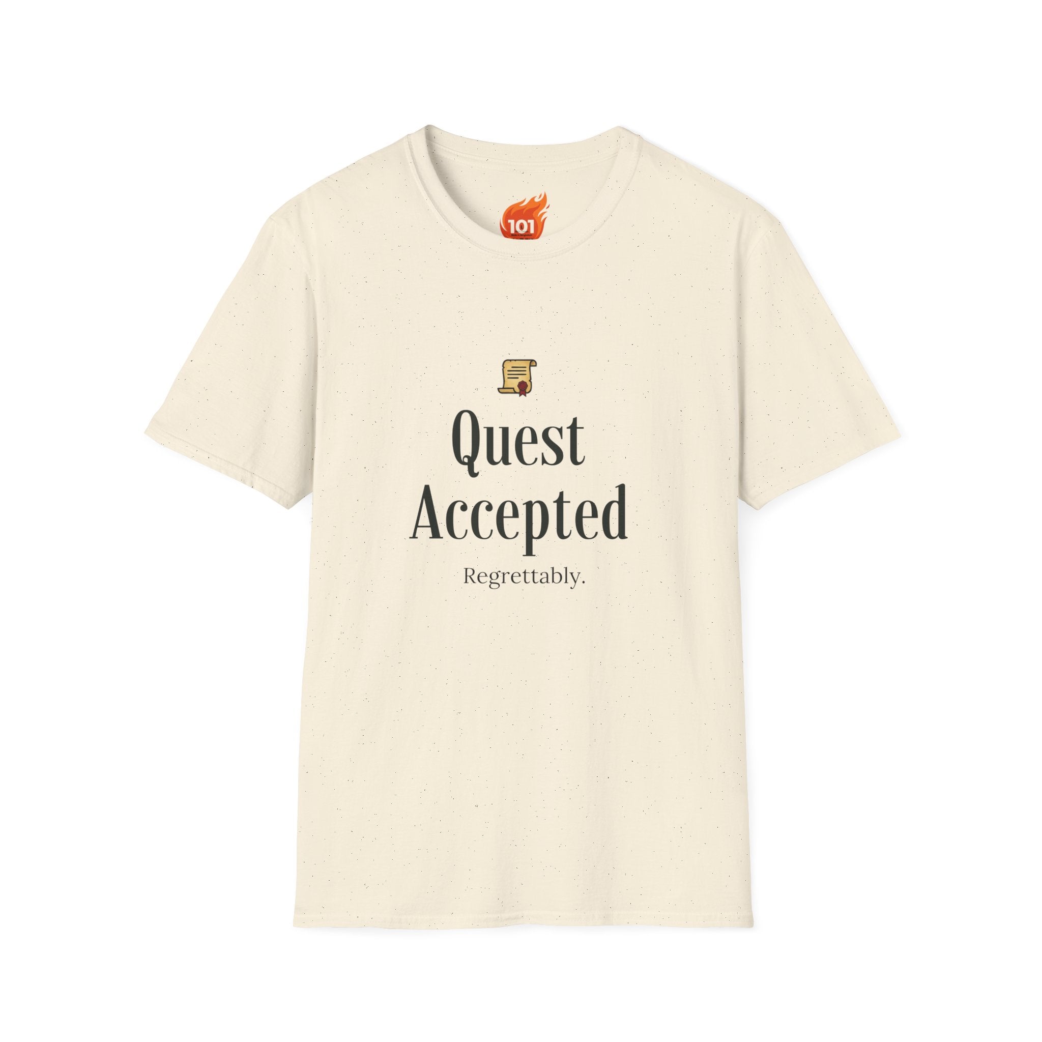 Quest Accepted.. Regrettably Graphic T-Shirt