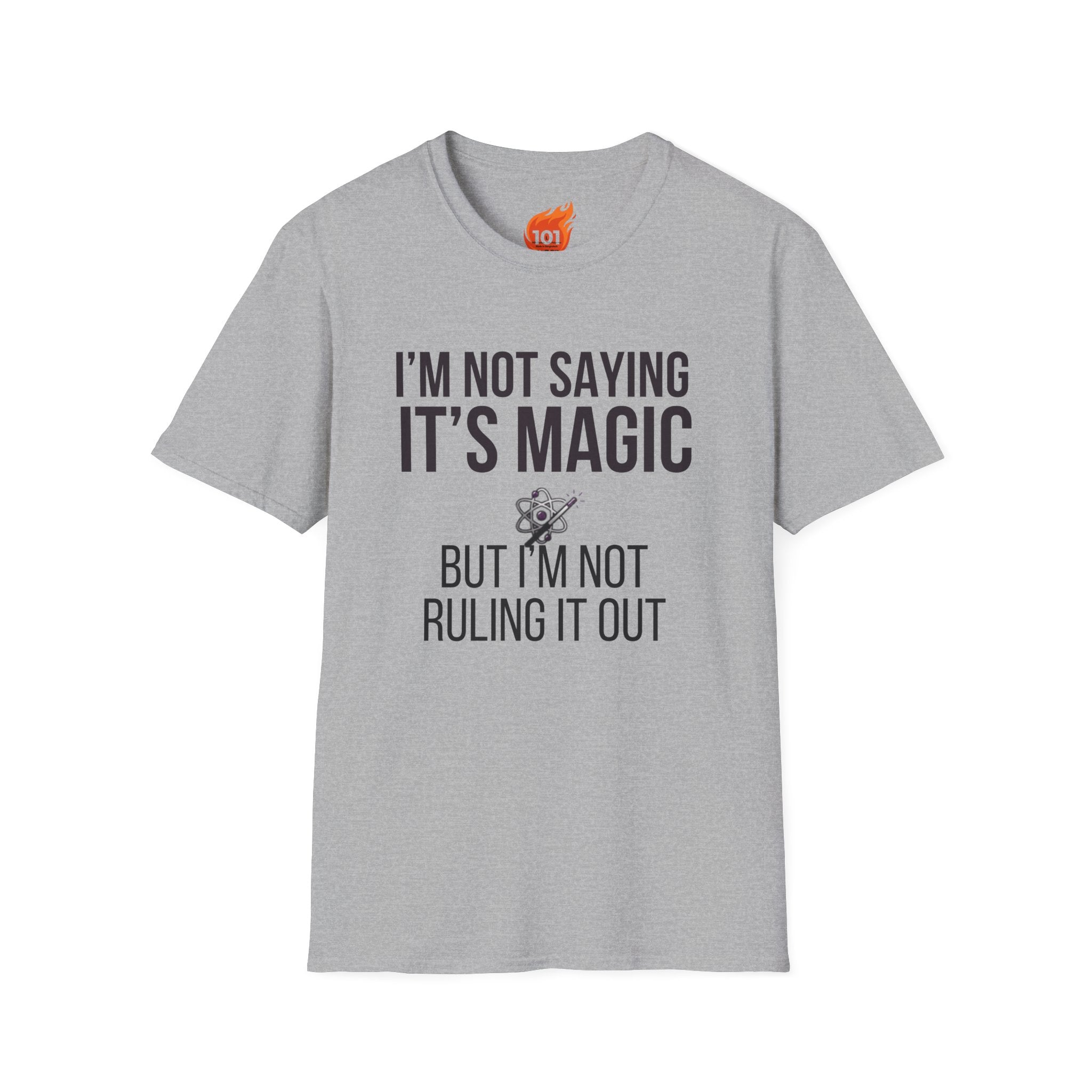I'm Not Saying It's Magic Graphic T-Shirt