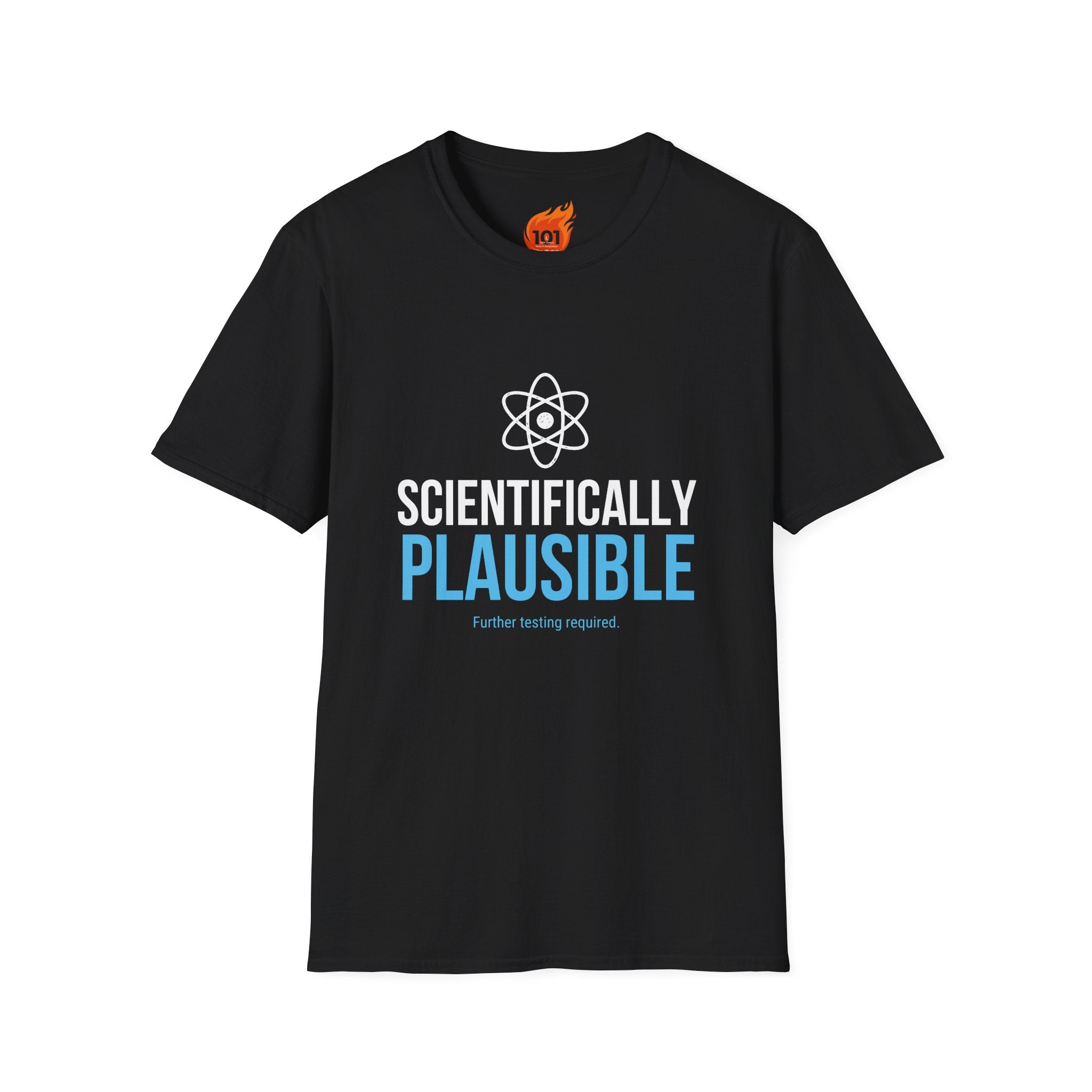 Scientifically Plausible Graphic T-Shirt