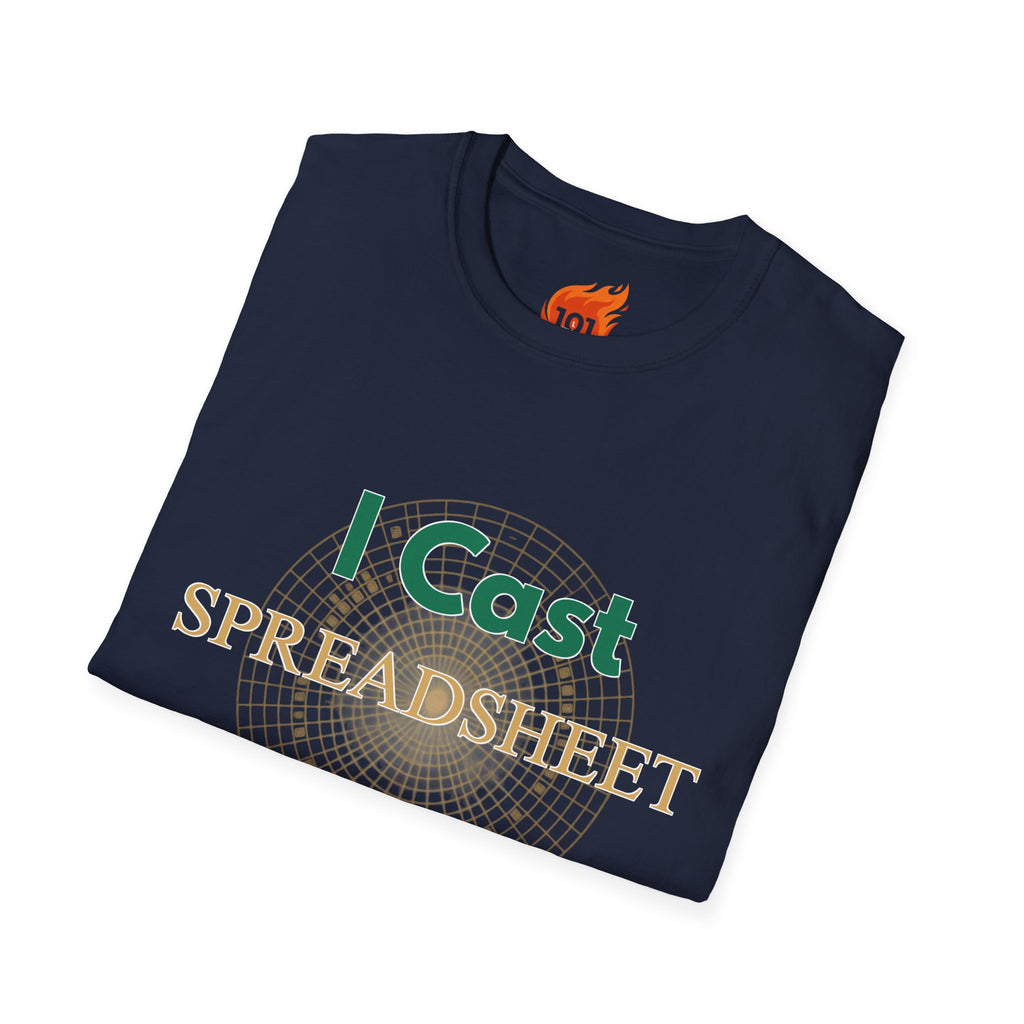 I Cast Spreadsheet Graphic T-Shirt