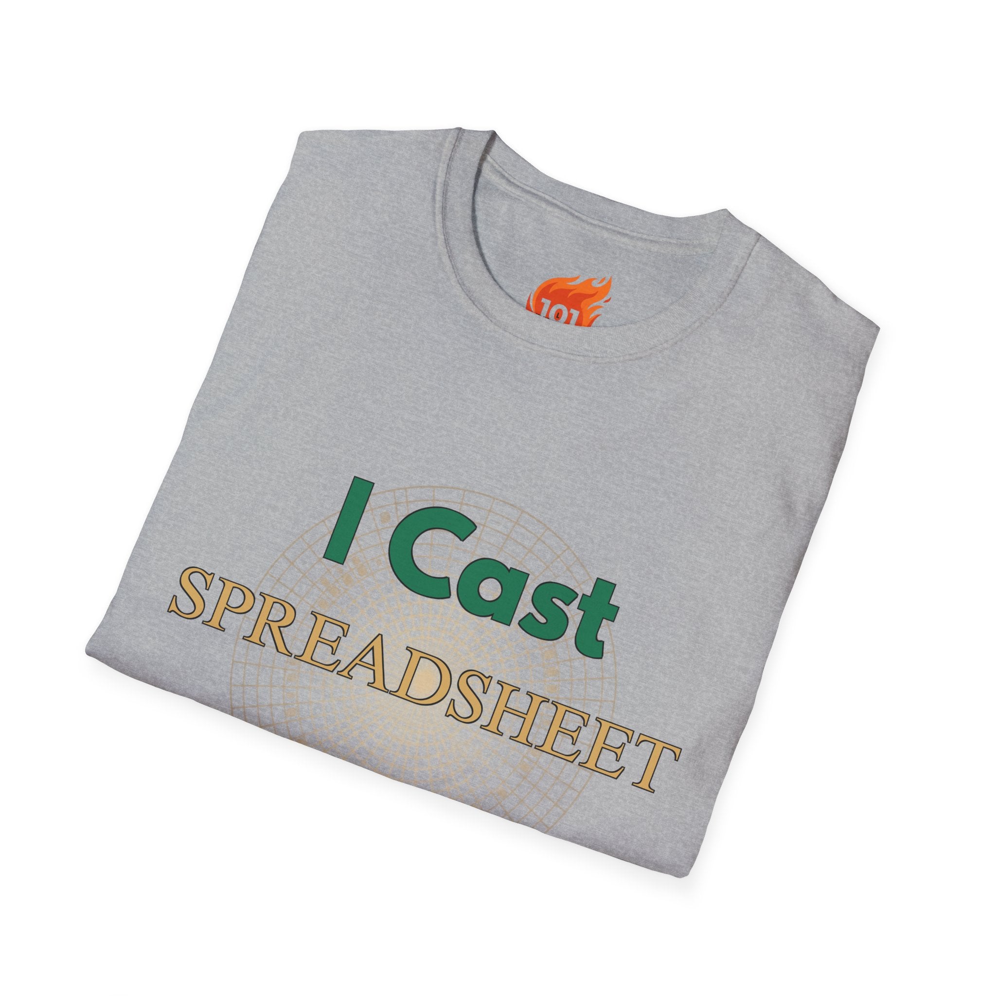I Cast Spreadsheet Graphic T-Shirt