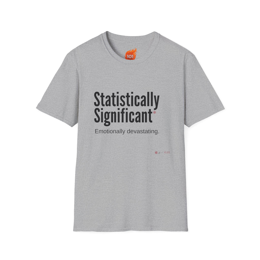 Statistically Significant Graphic T-Shirt
