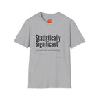 Statistically Significant Graphic T-Shirt