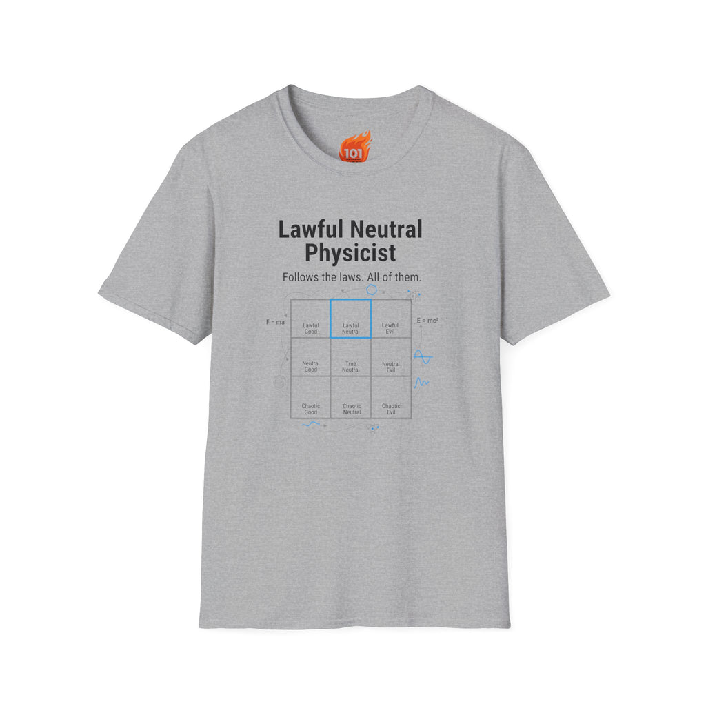 Lawful Neutral Physicist Graphic T-Shirt