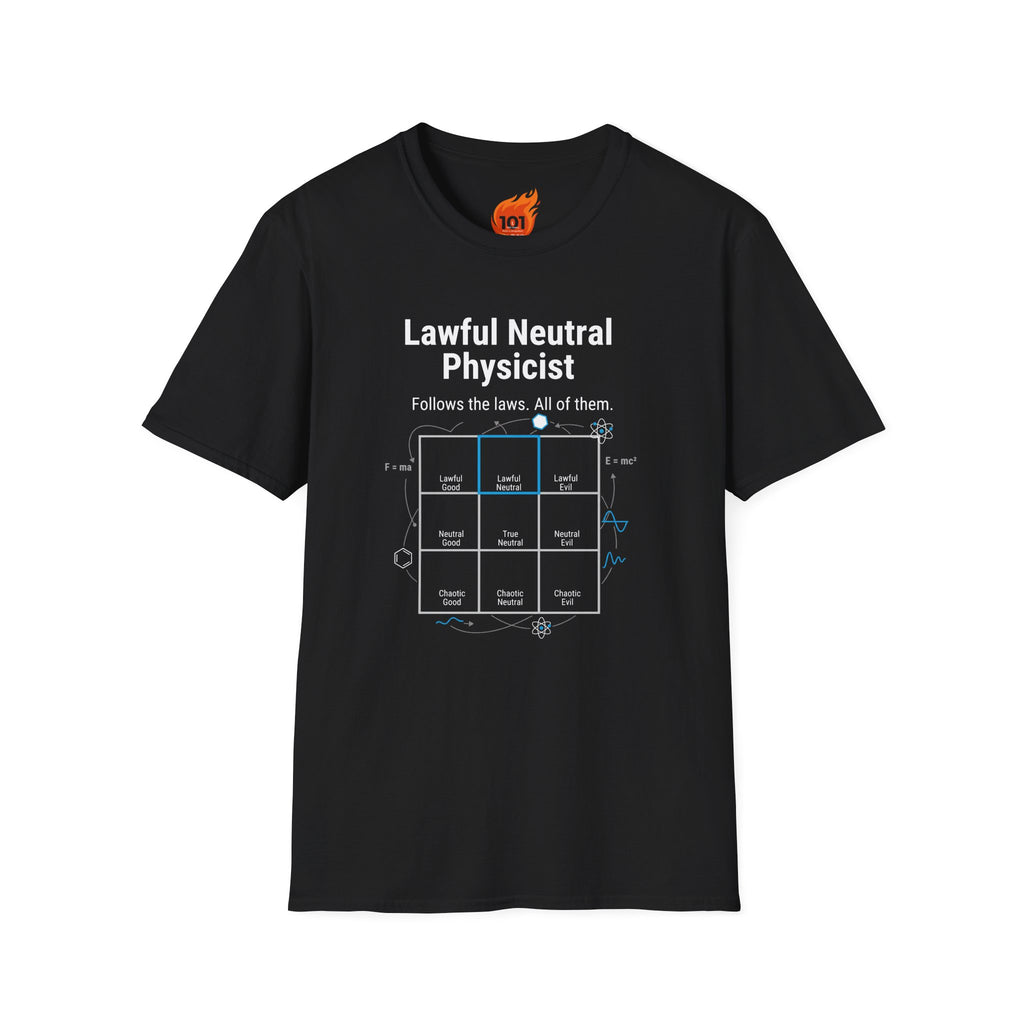 Lawful Neutral Physicist Graphic T-Shirt