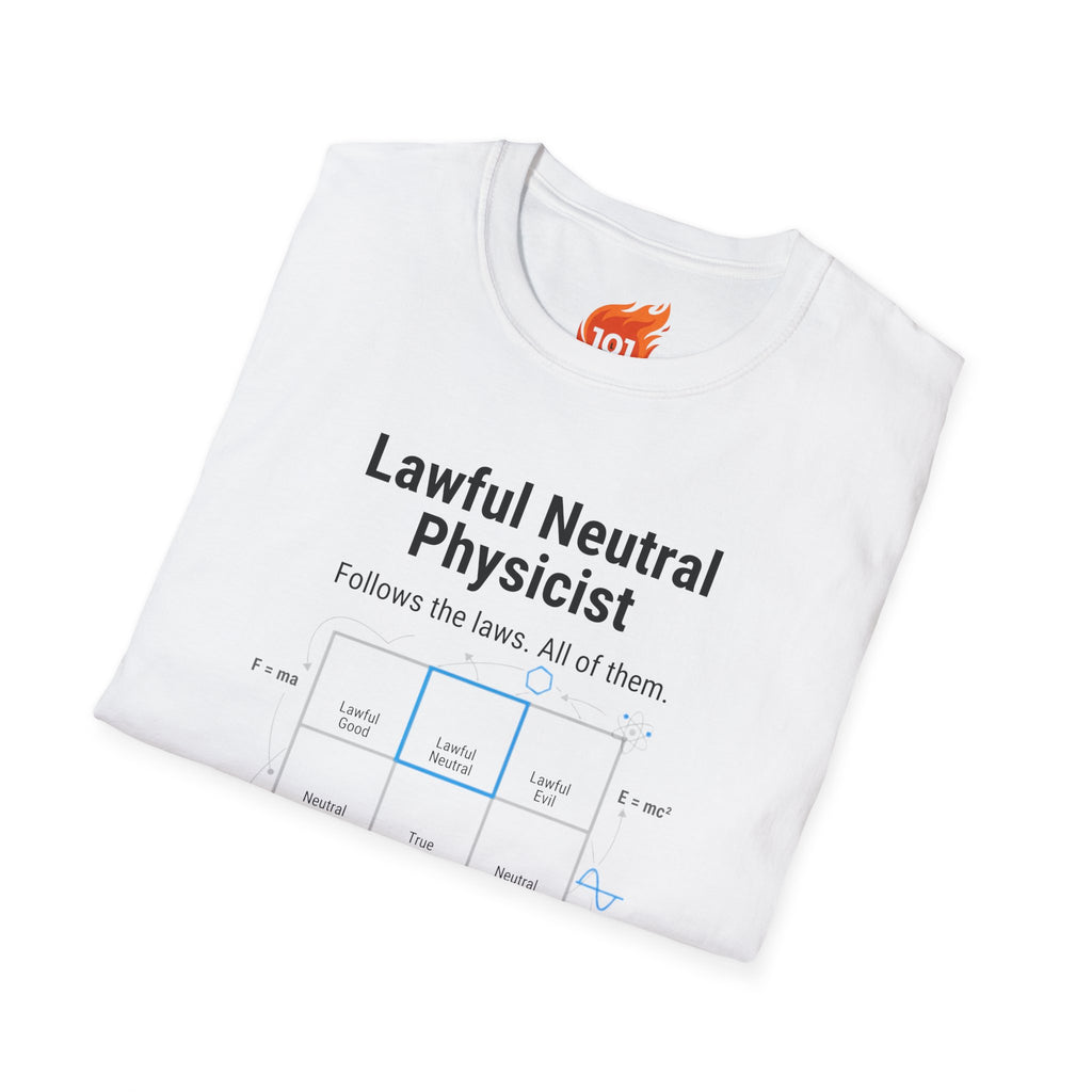 Lawful Neutral Physicist Graphic T-Shirt