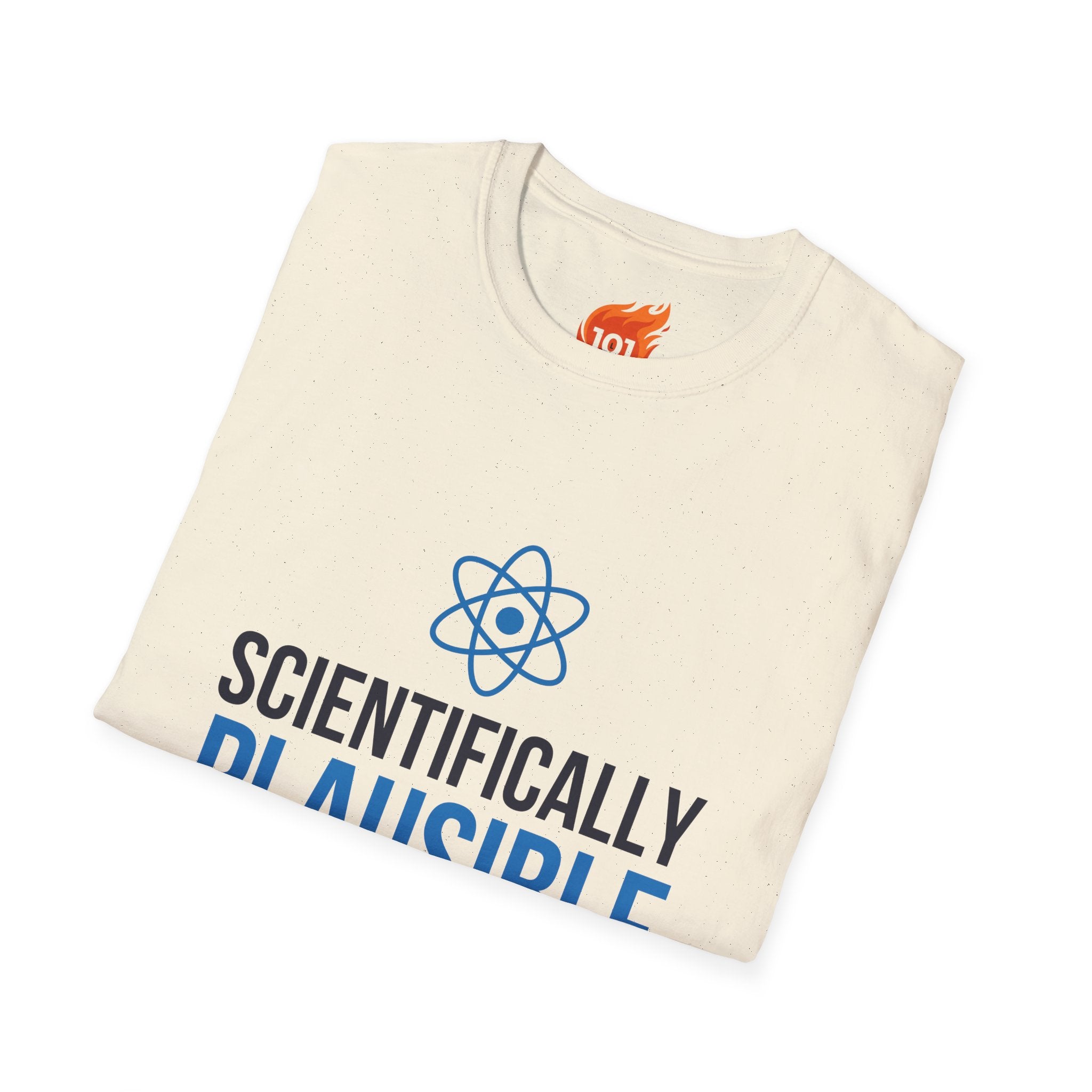 Scientifically Plausible Graphic T-Shirt