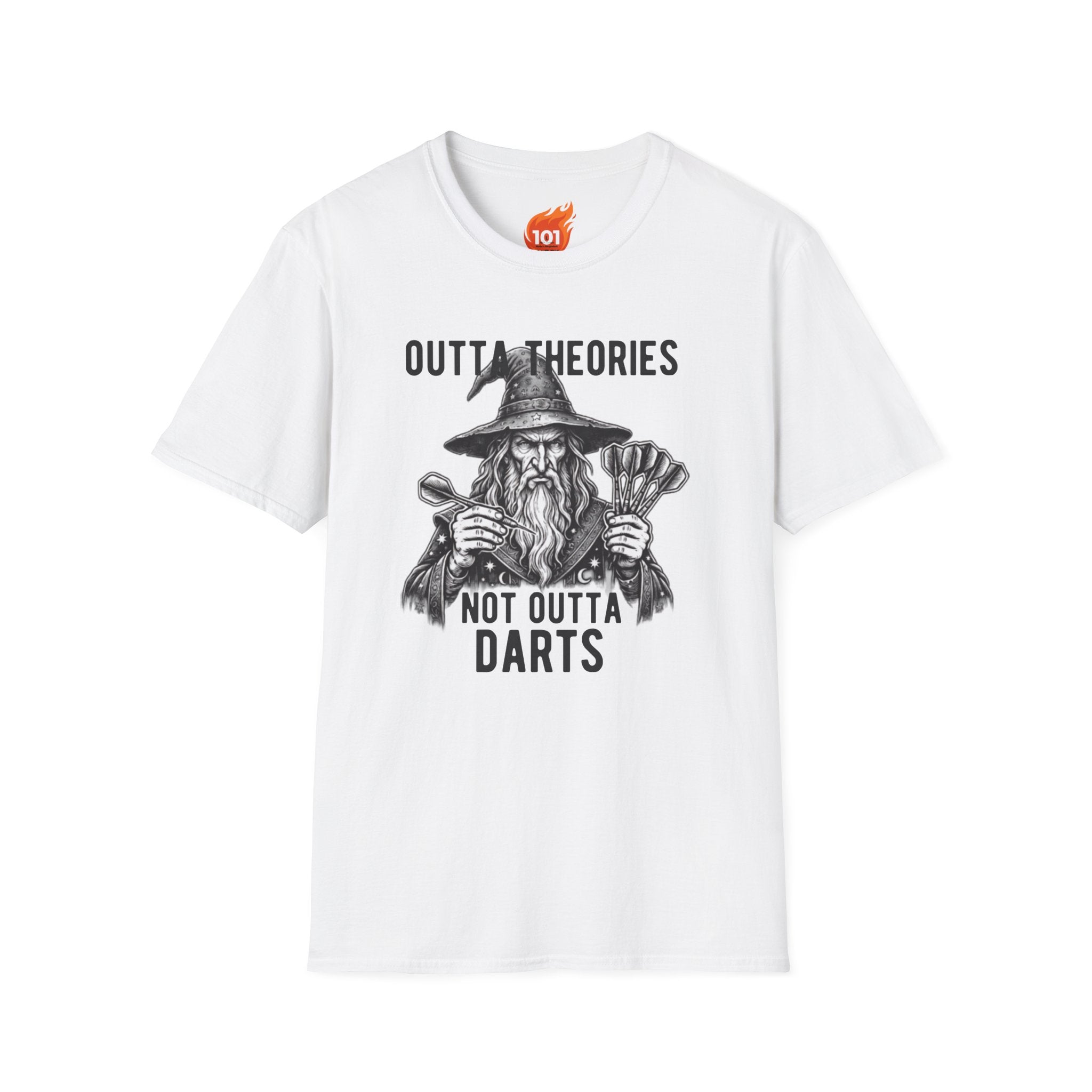 Outta Theories, Not Outta Darts Graphic T-Shirt