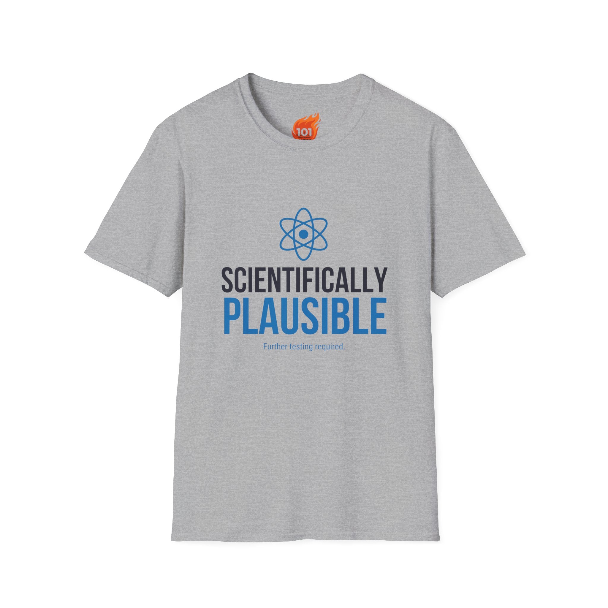 Scientifically Plausible Graphic T-Shirt
