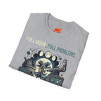 Full Moon Problems Graphic T-Shirt