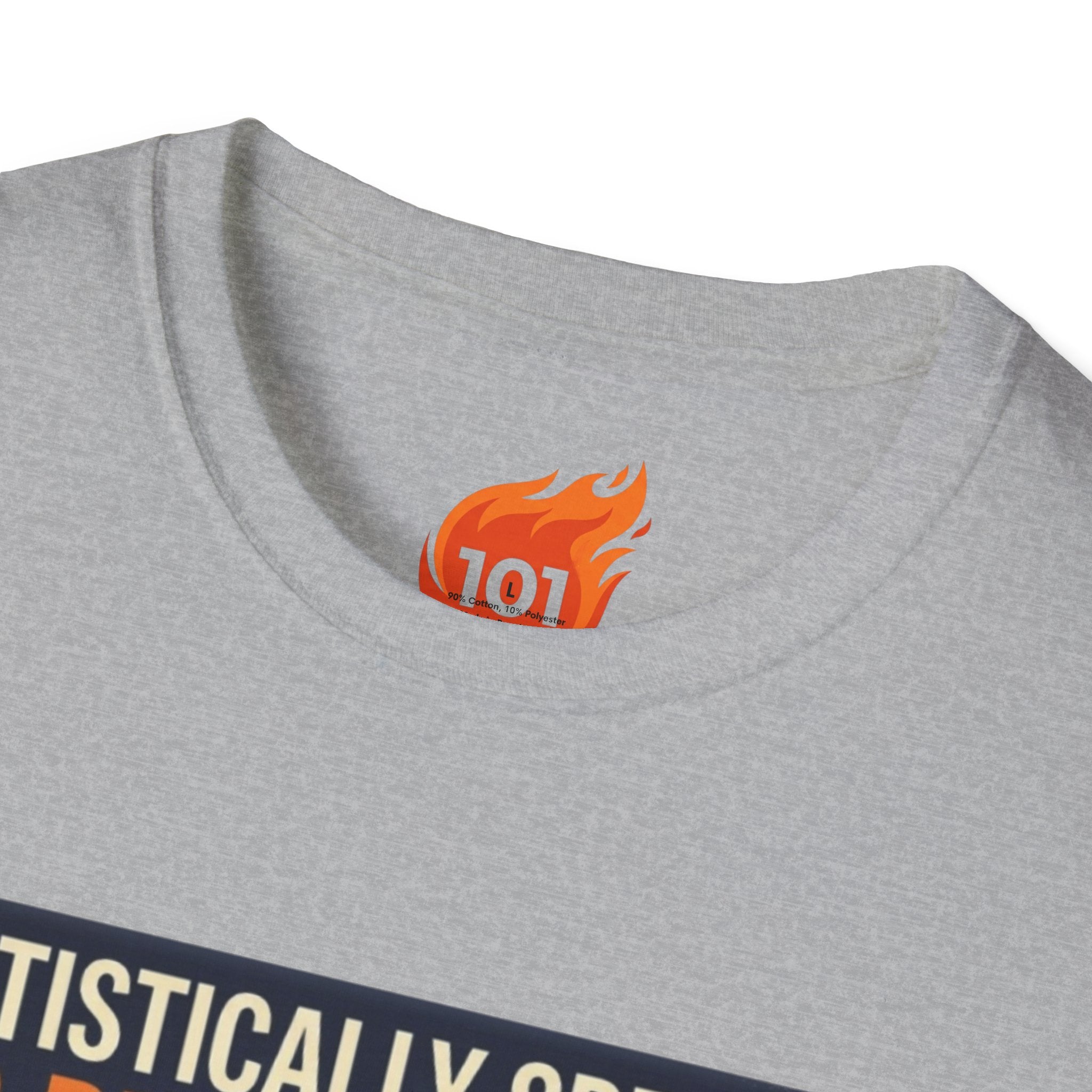 Statistically Speaking it's Fine Graphic T-Shirt