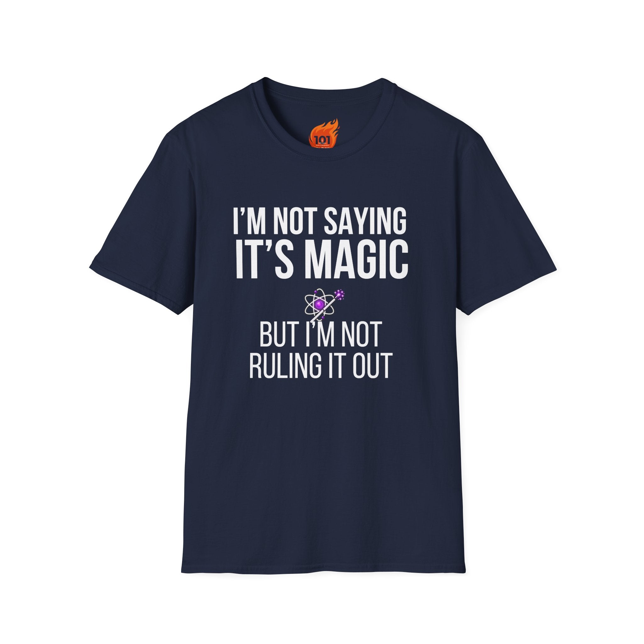 I'm Not Saying It's Magic Graphic T-Shirt