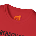 Archaeology is Slow Looting Graphic T-Shirt