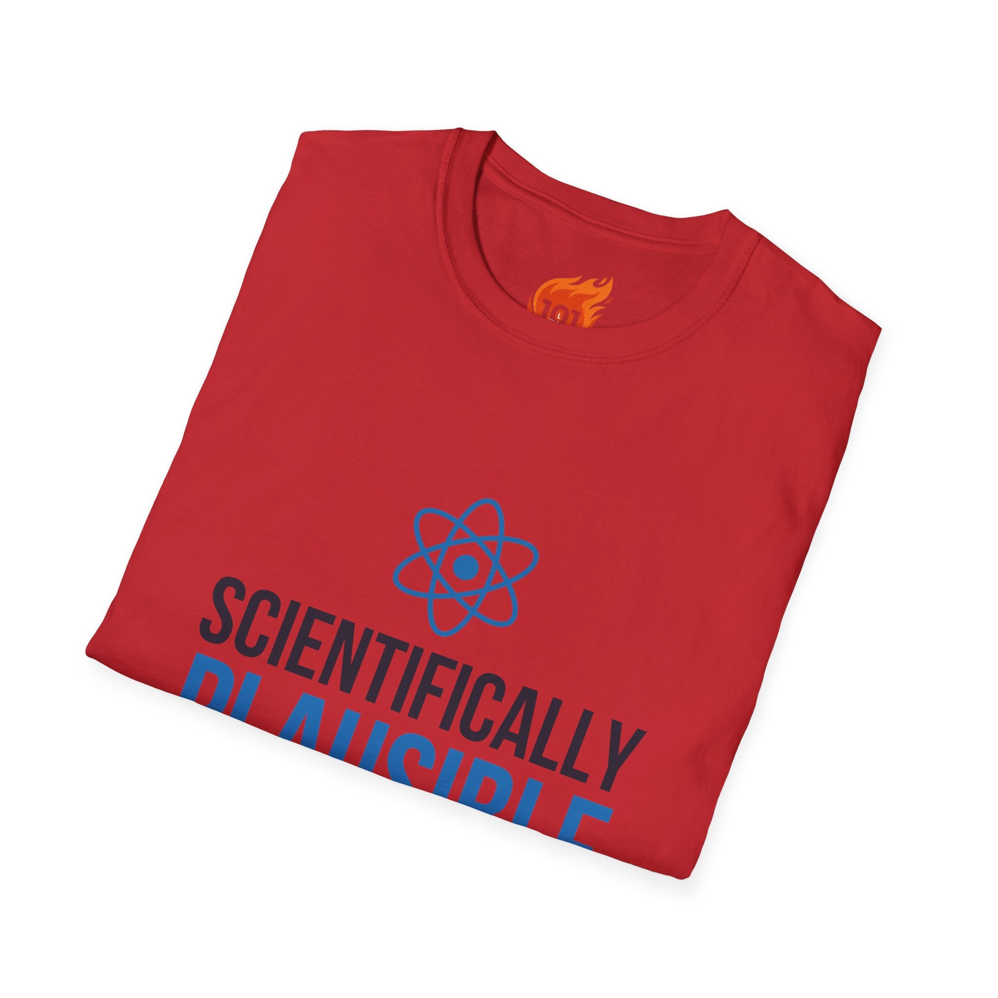 Scientifically Plausible Graphic T-Shirt