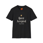 Quest Accepted.. Regrettably Graphic T-Shirt
