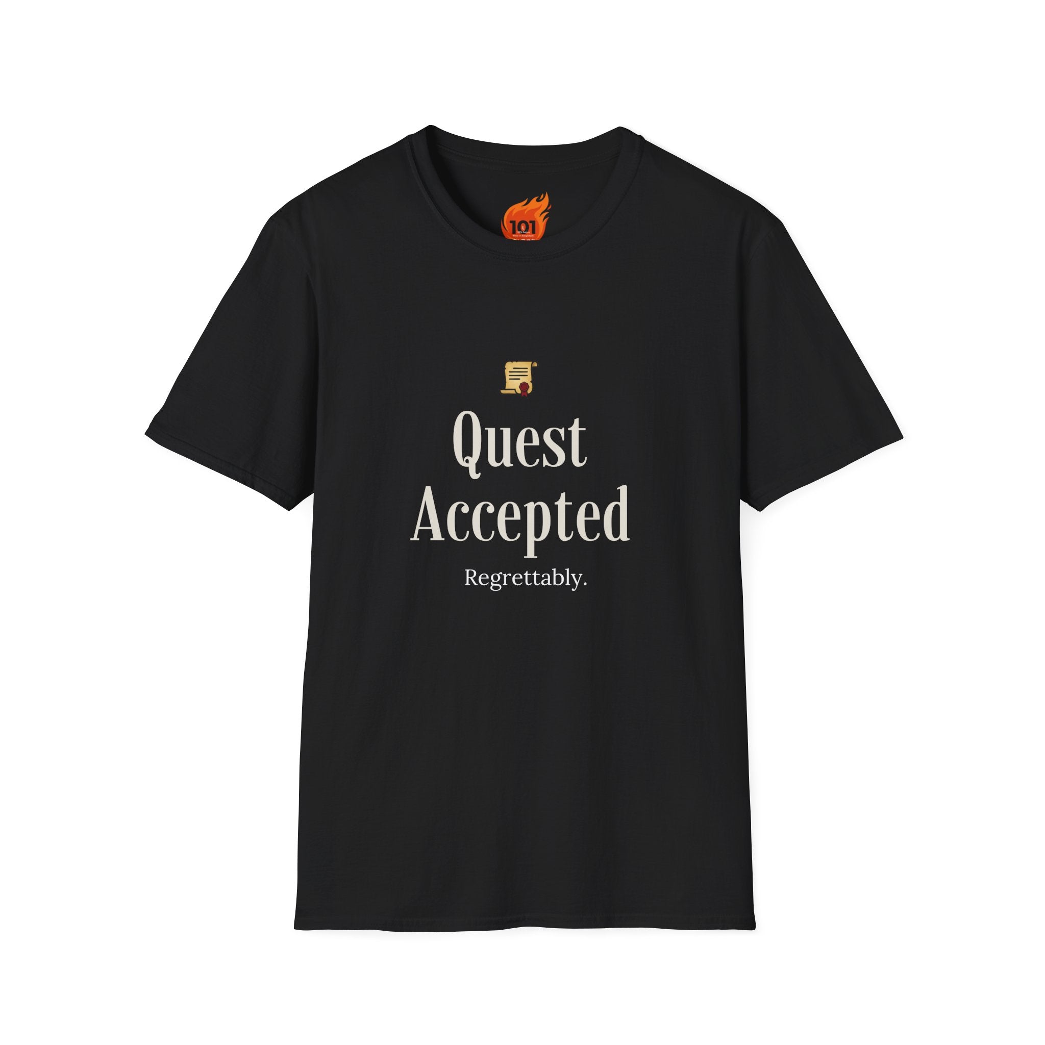 Quest Accepted.. Regrettably Graphic T-Shirt