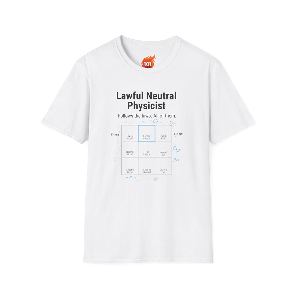 Lawful Neutral Physicist Graphic T-Shirt