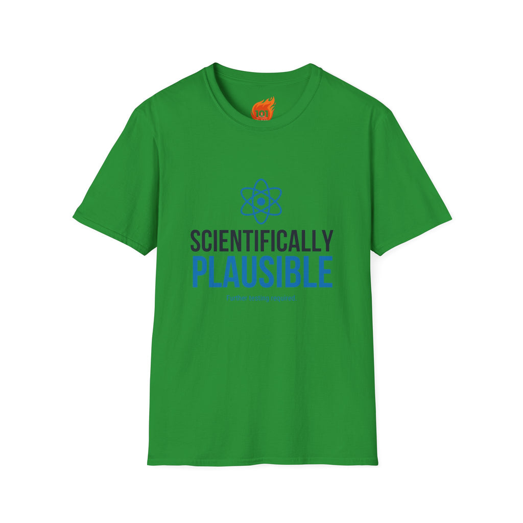 Scientifically Plausible Graphic T-Shirt