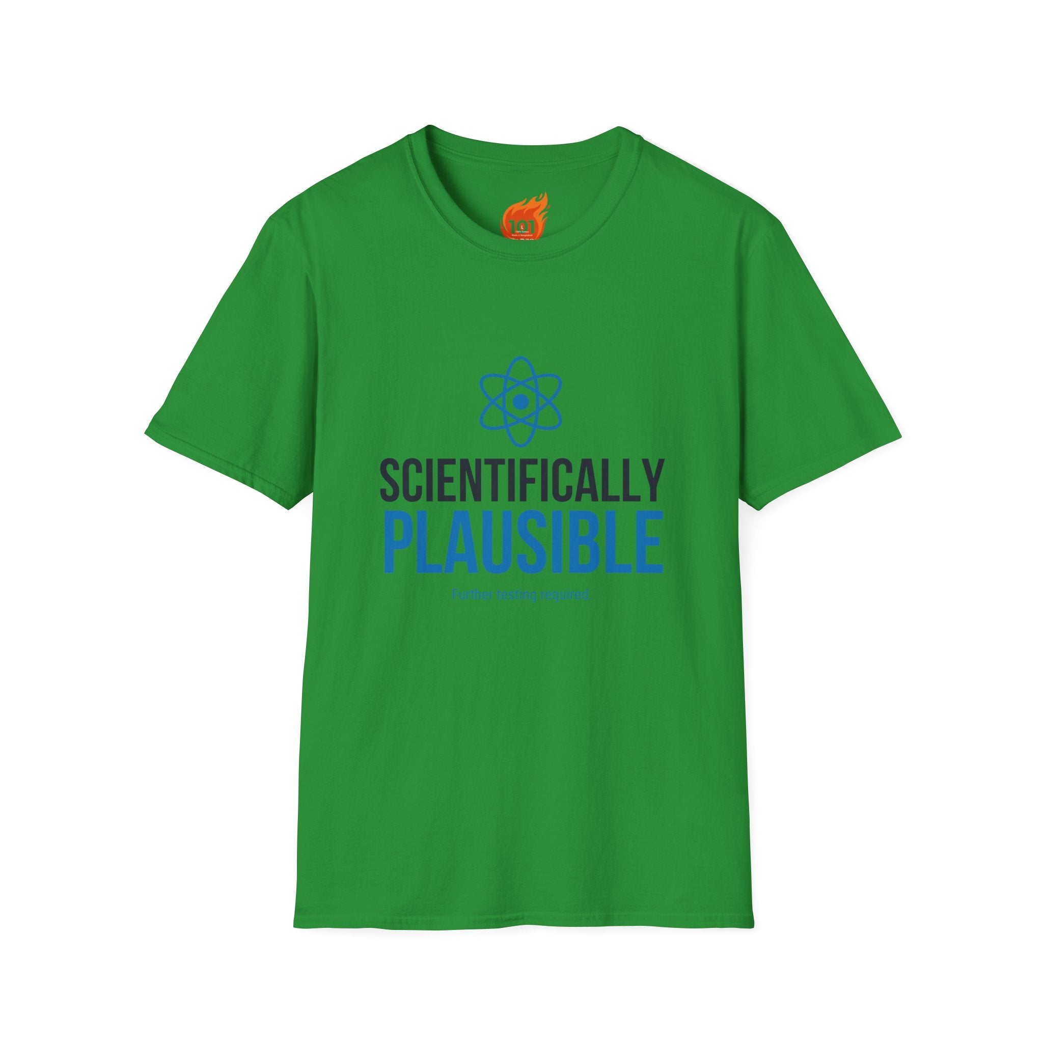 Scientifically Plausible Graphic T-Shirt