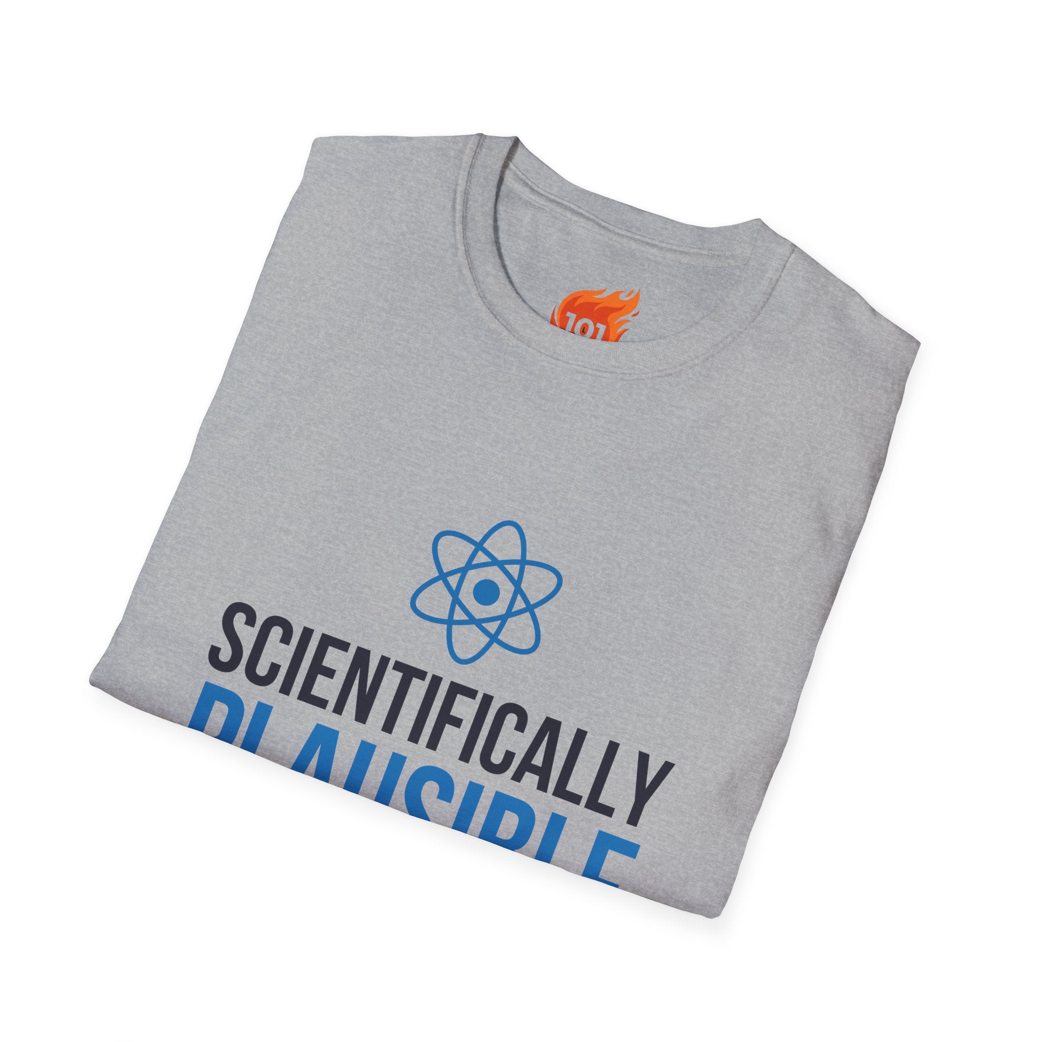 Scientifically Plausible Graphic T-Shirt