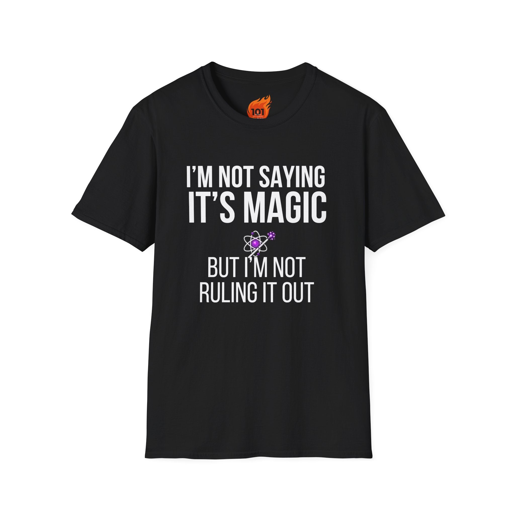 I'm Not Saying It's Magic Graphic T-Shirt
