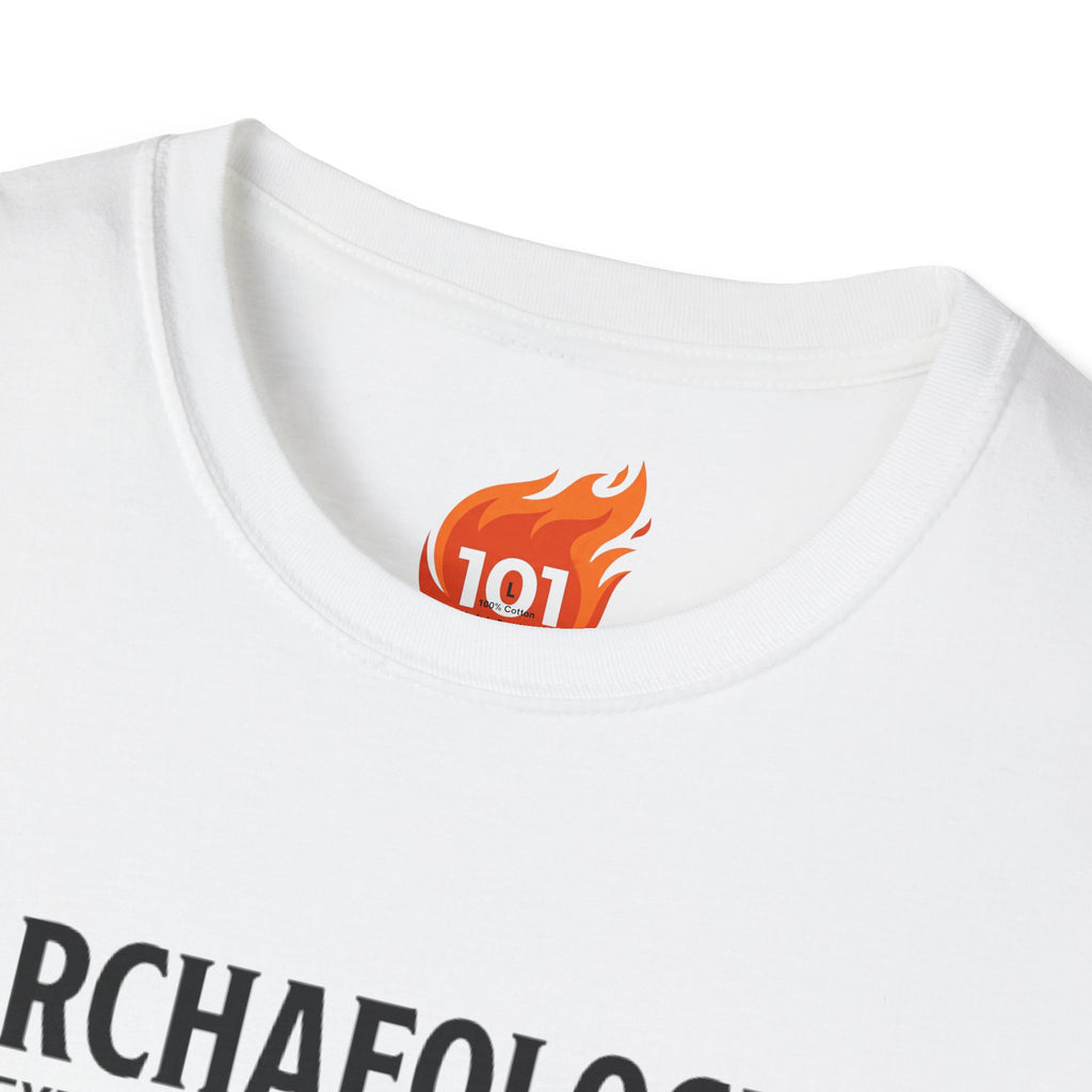 Archaeology is Slow Looting Graphic T-Shirt