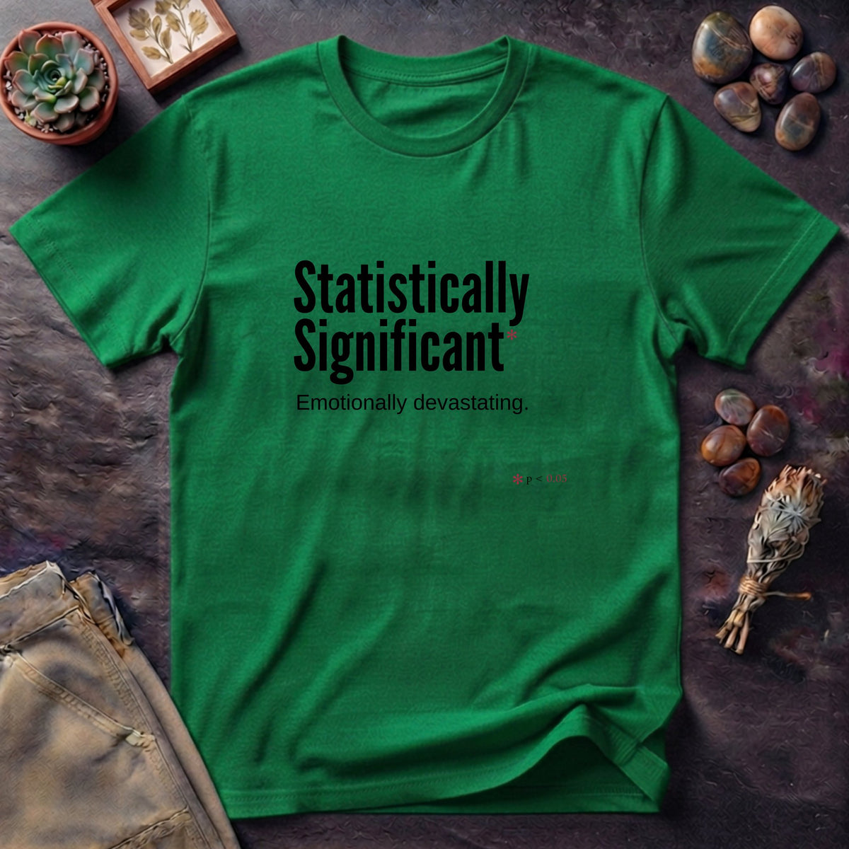Statistically Significant T-Shirt
