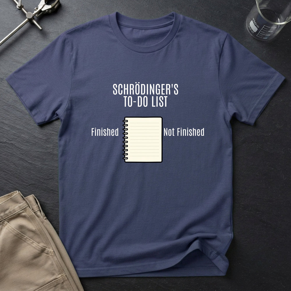 Schrödinger's TO DO List T-Shirt