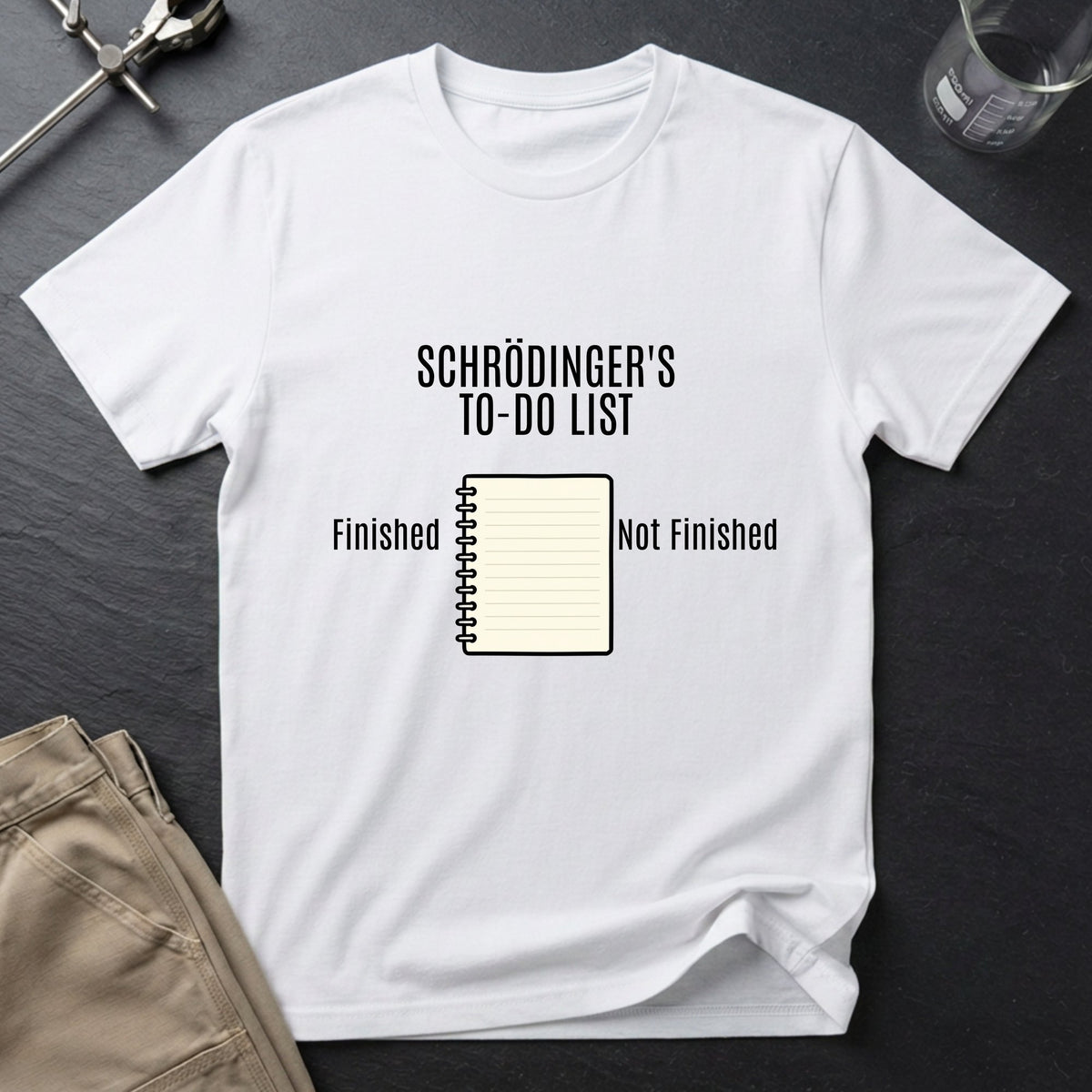 Schrödinger's TO DO List T-Shirt
