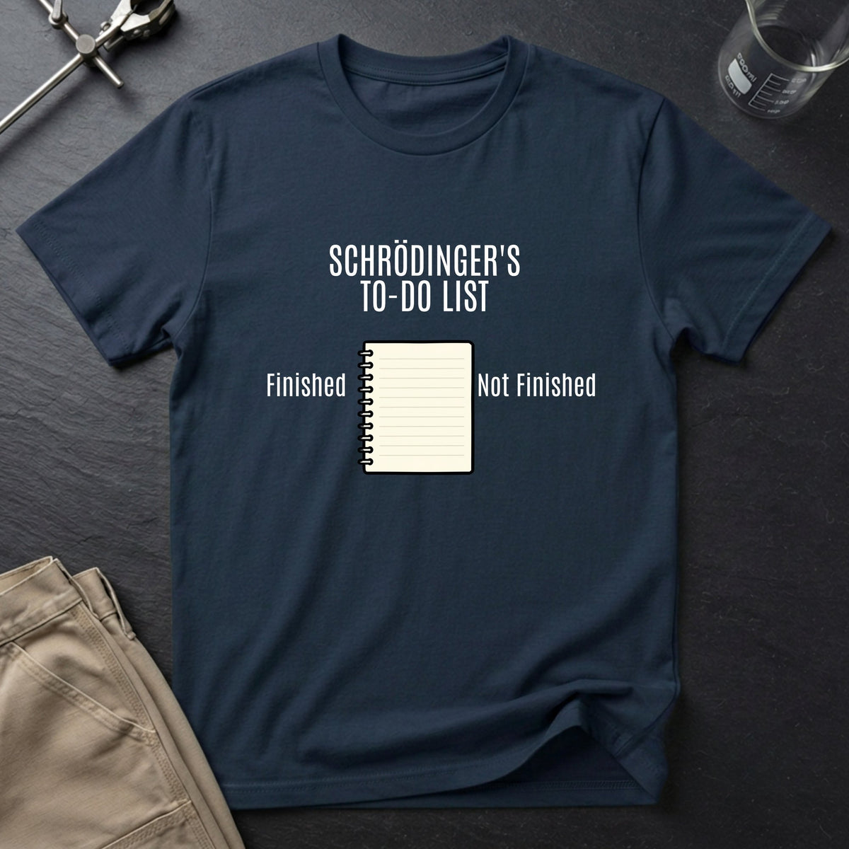 Schrödinger's TO DO List T-Shirt