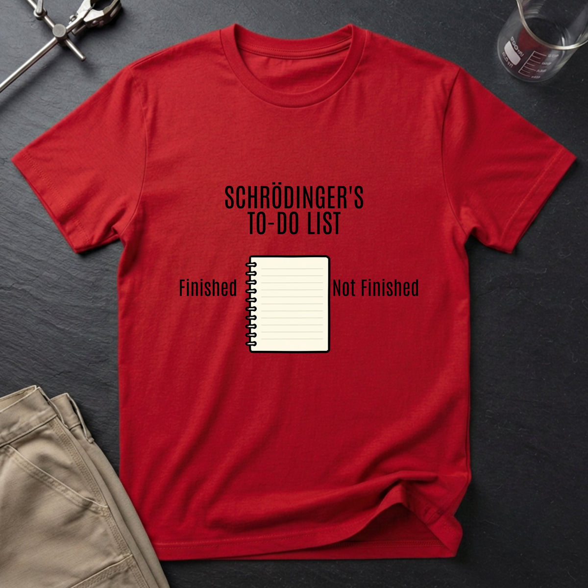 Schrödinger's TO DO List T-Shirt