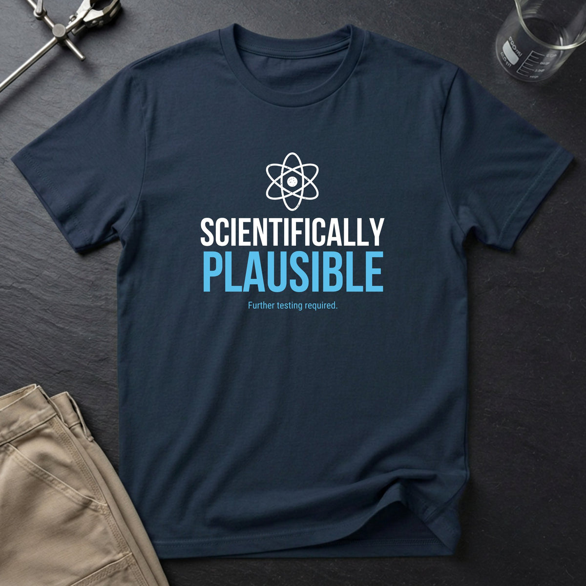 Scientifically Plausible T-Shirt