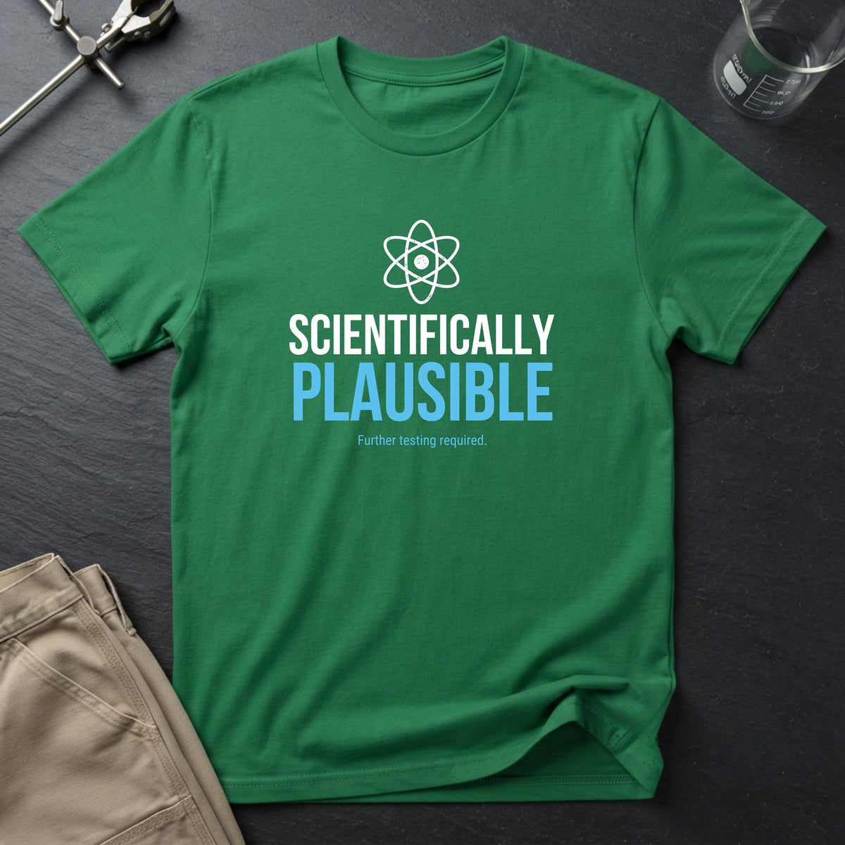 Scientifically Plausible T-Shirt