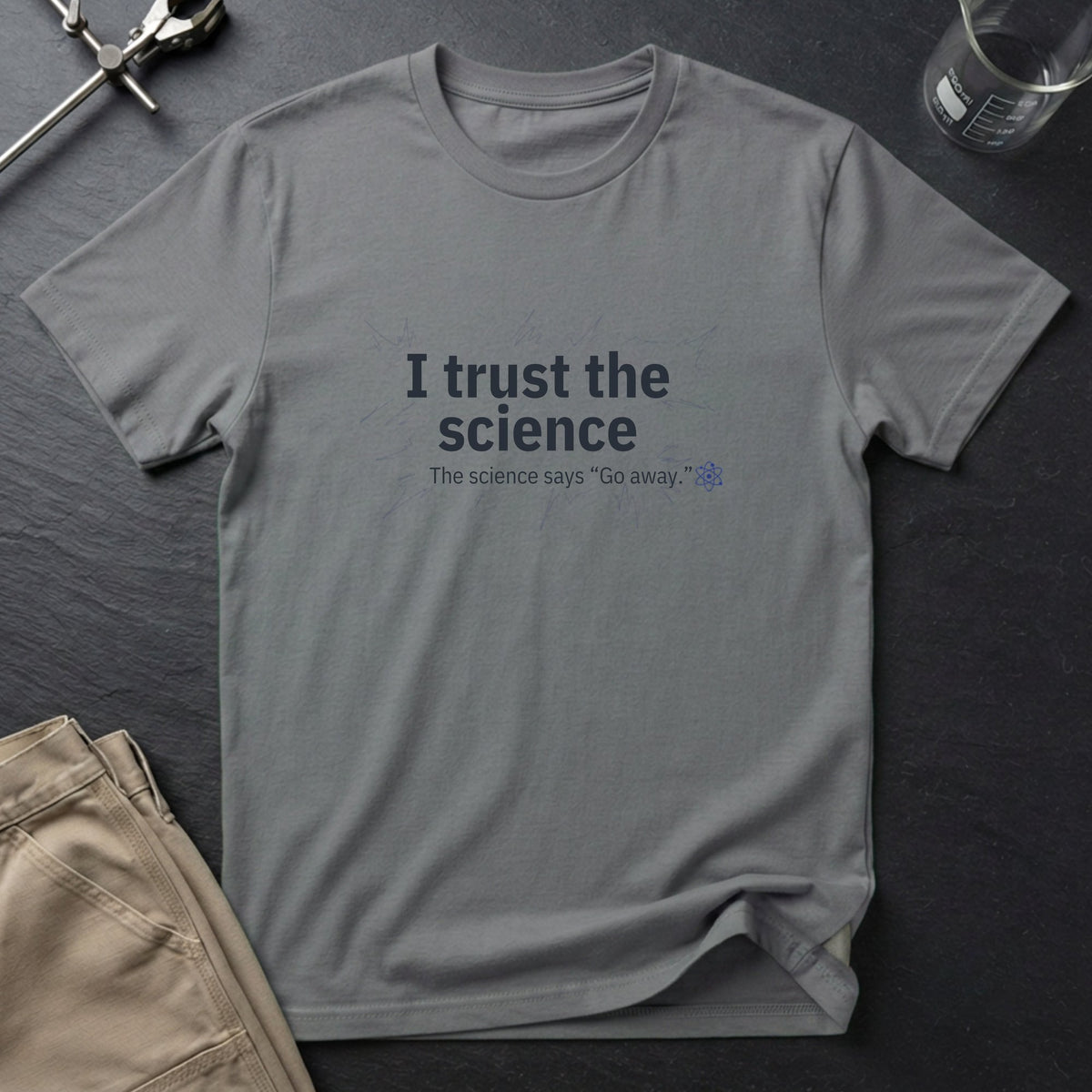Trust the Science T-Shirt