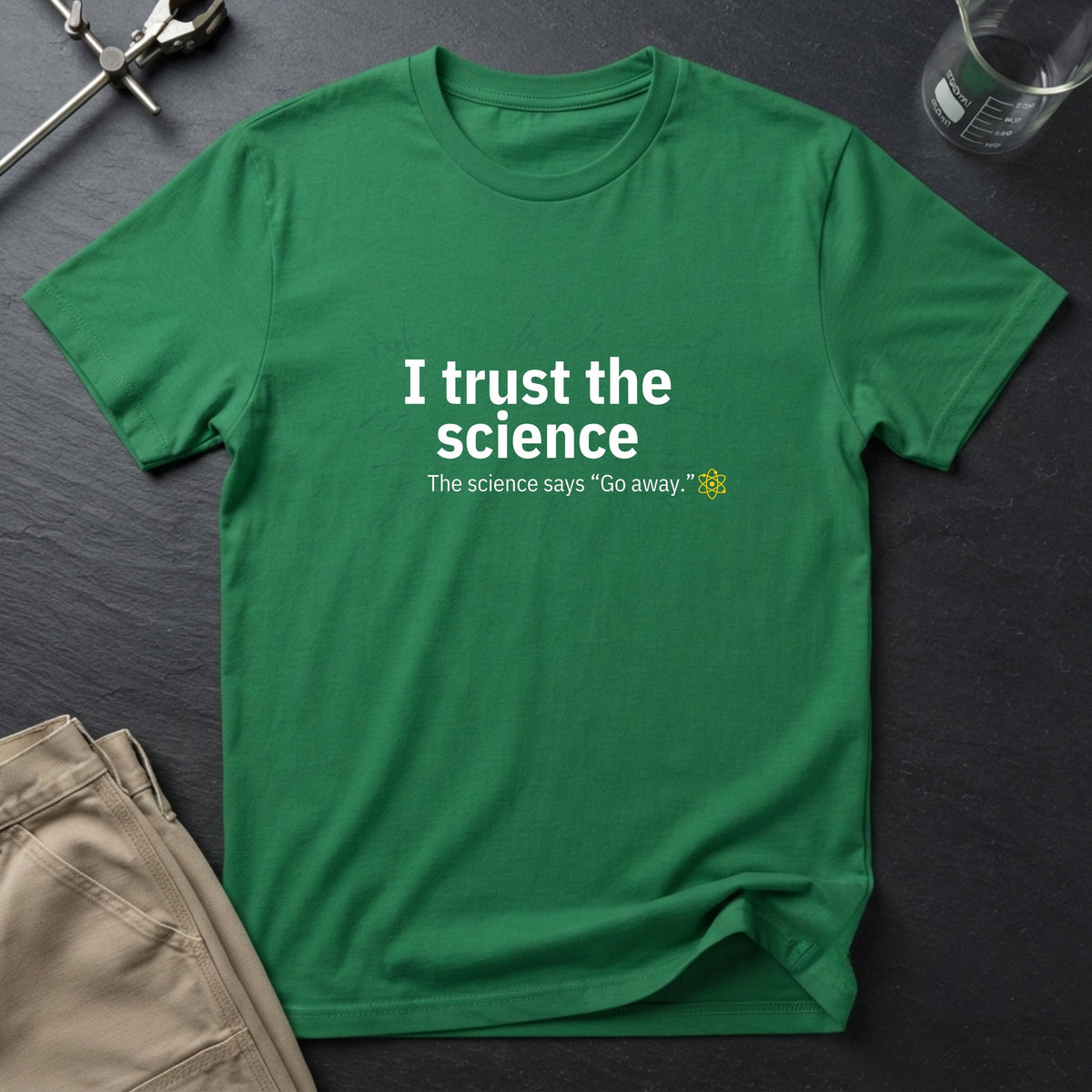 Trust the Science T-Shirt