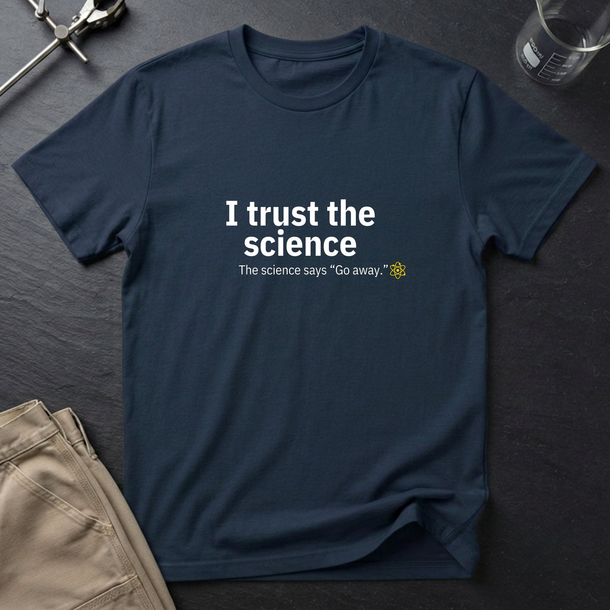 Trust the Science T-Shirt
