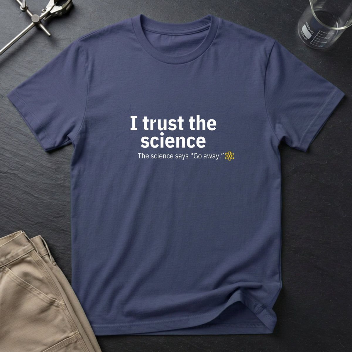 Trust the Science T-Shirt