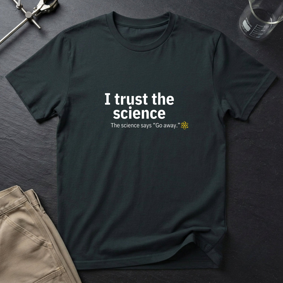 Trust the Science T-Shirt