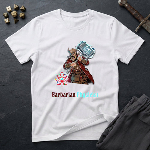 Barbarian Physicist T-Shirt