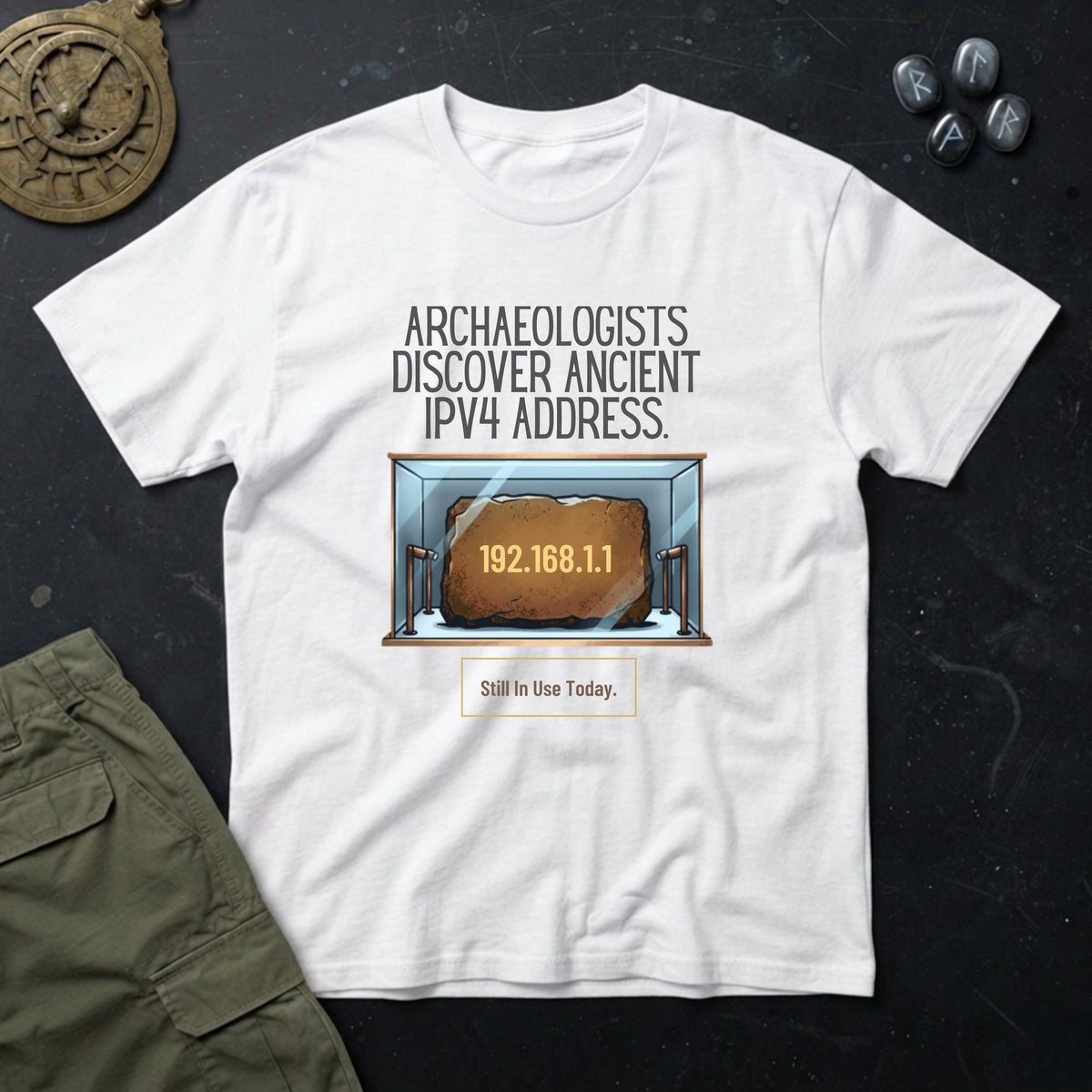 Archaeologists Find Home T-Shirt