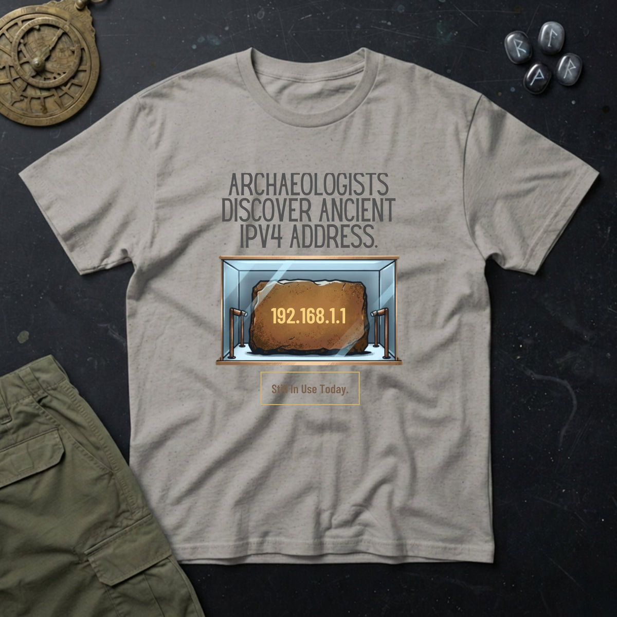 Archaeologists Find Home T-Shirt