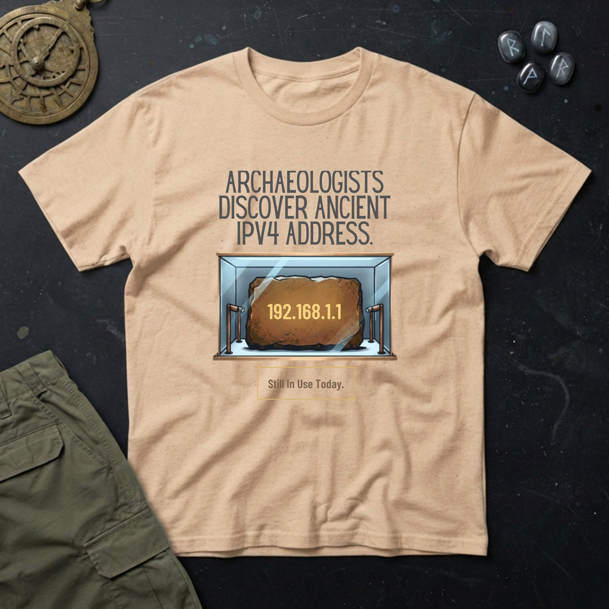 Archaeologists Find Home T-Shirt