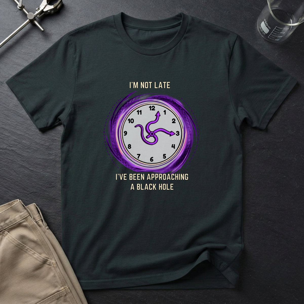 I'm Not Late T-Shirt
