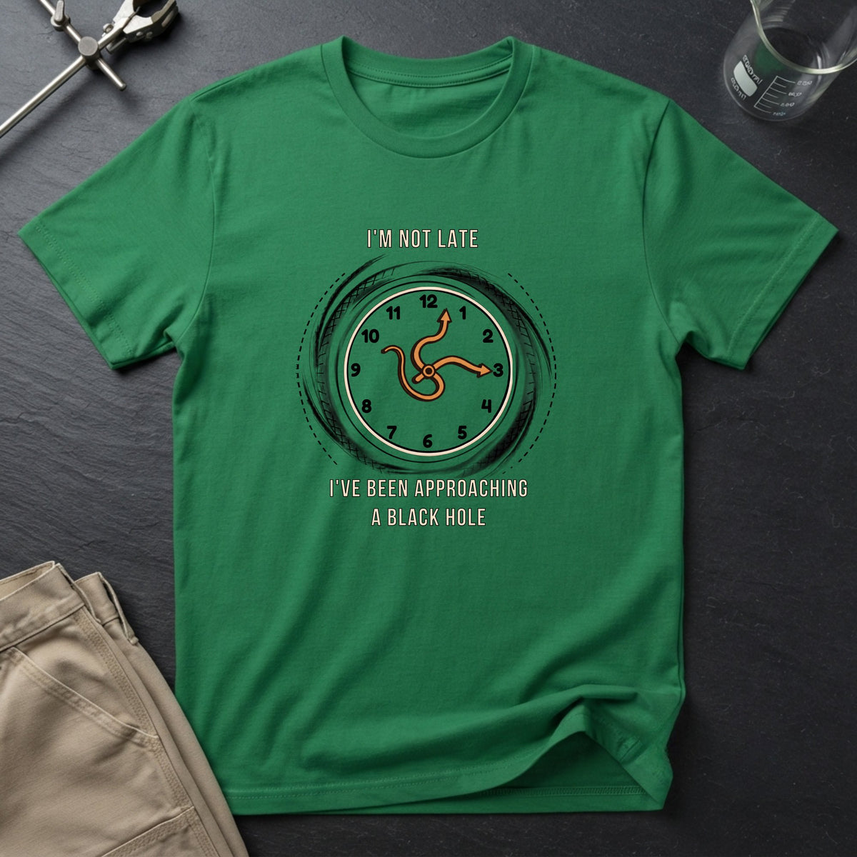 I'm Not Late T-Shirt