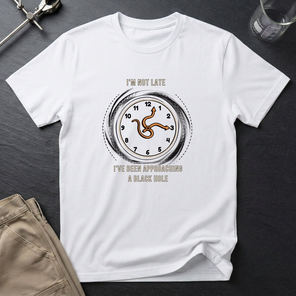 I'm Not Late T-Shirt