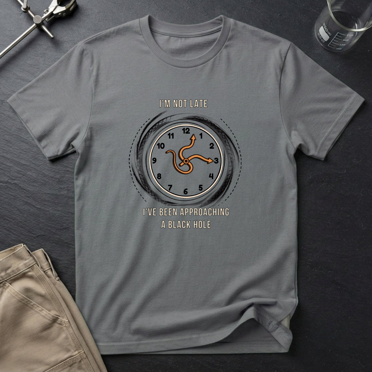 I'm Not Late T-Shirt