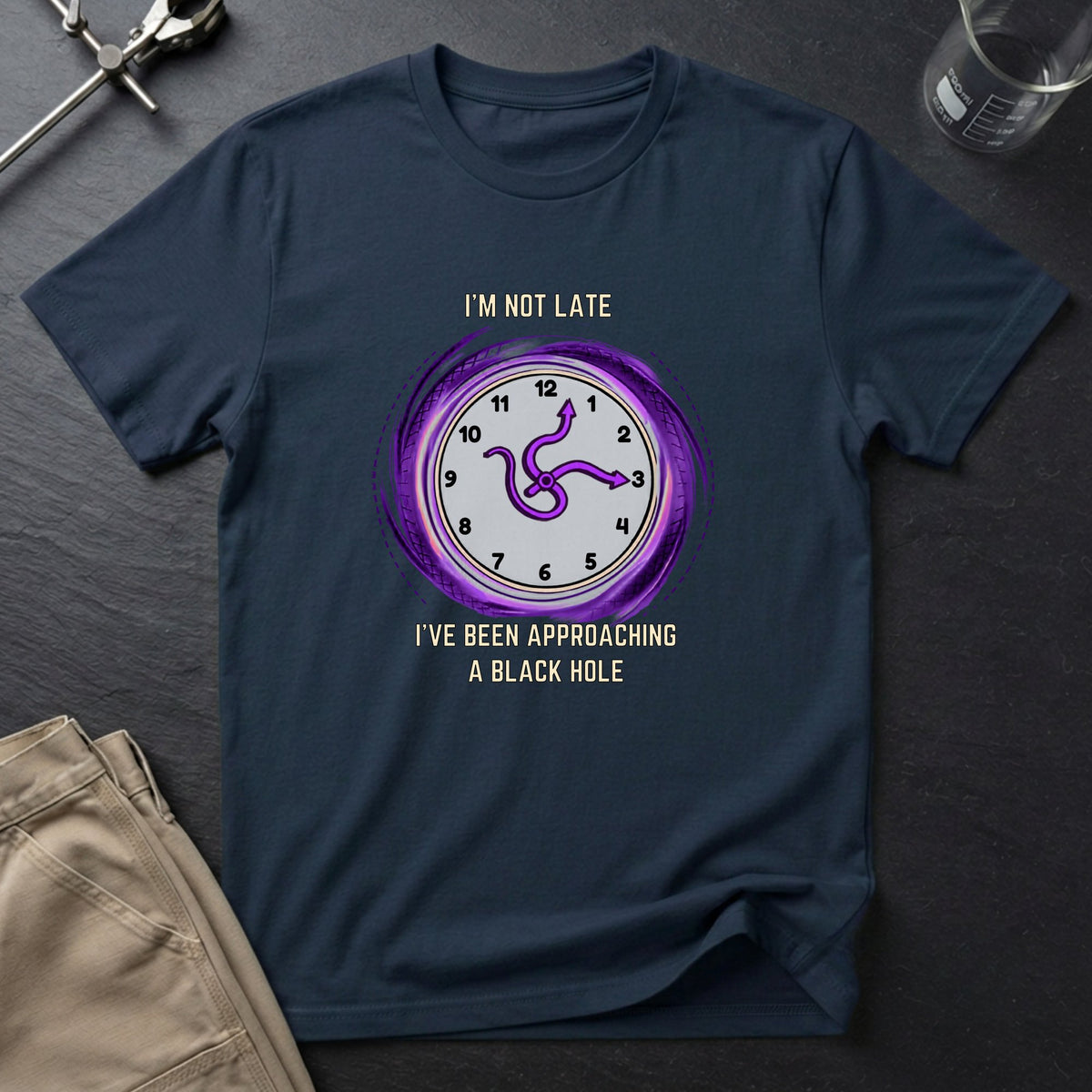 I'm Not Late T-Shirt