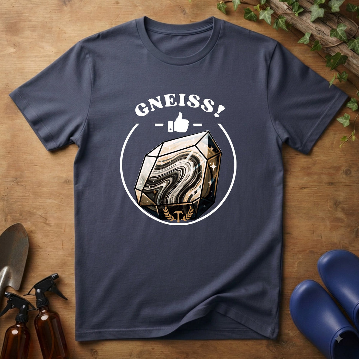 Gneiss! T-Shirt