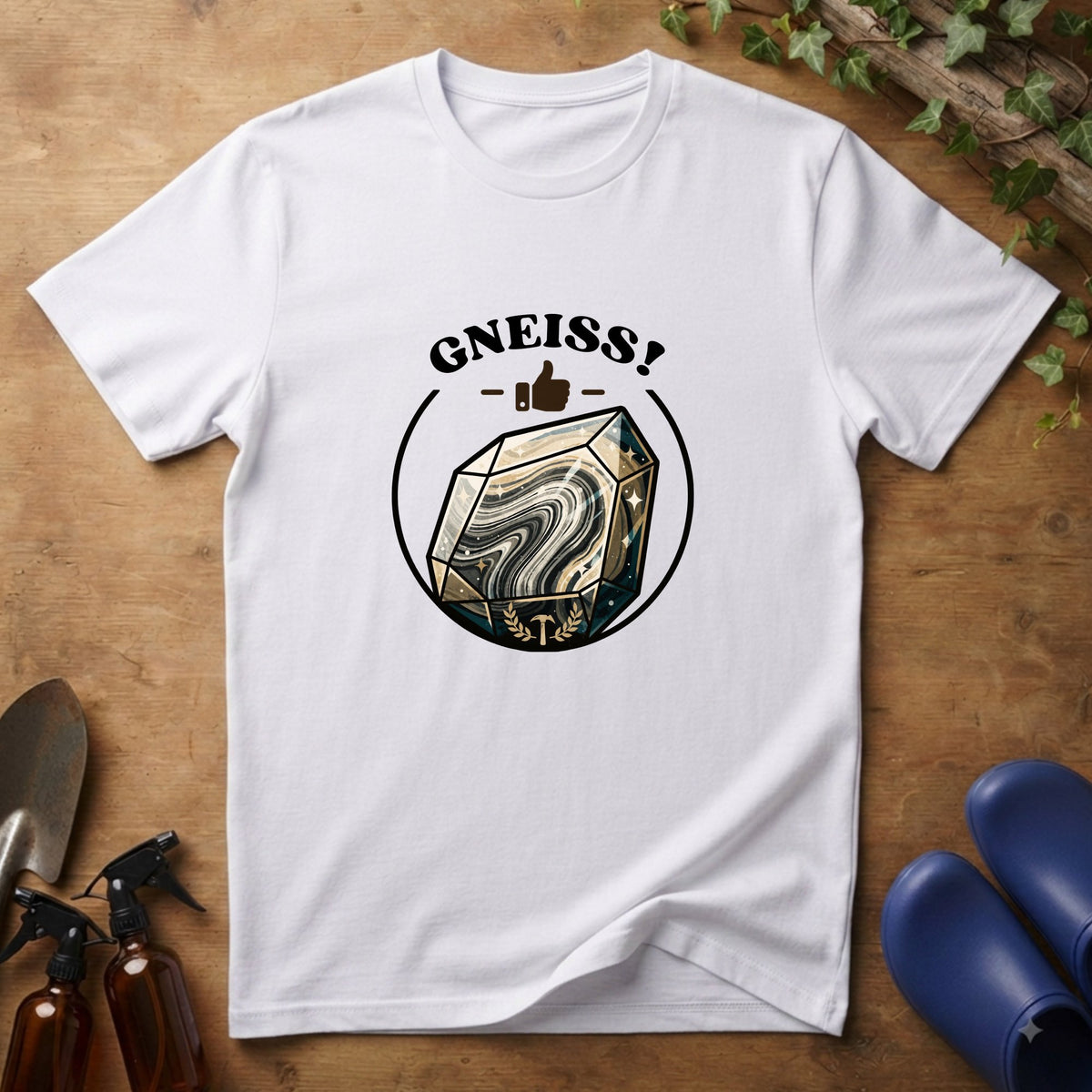 Gneiss! T-Shirt